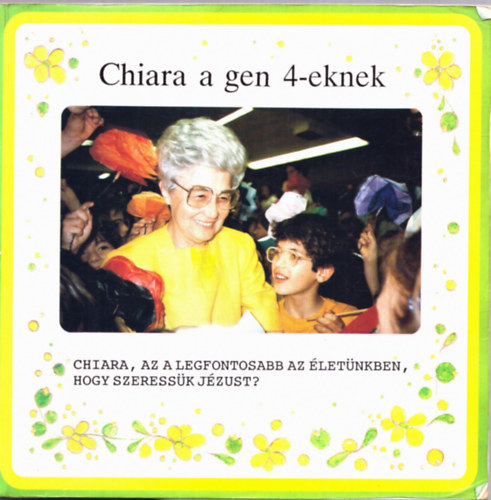 Chiara a gen 4-eknek