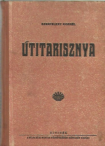 Szenteleky Kornl - titarisznya