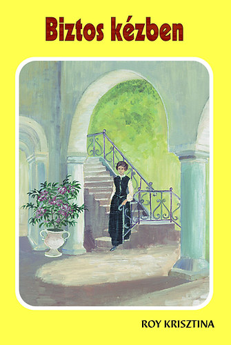 Roy Krisztina - Biztos k�zben