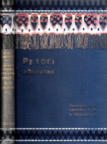 Lenkei-Kont-Barti-Korsi - Petfi a vilgirodalomban  (Petfi-Knyvtr XXVII-XXVIII.)