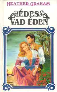 Heather Graham - Édes vad éden