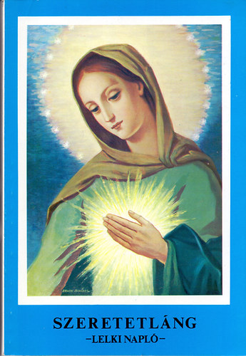 Kindelmann Károlyné - Szeretetláng