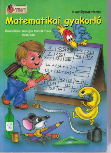 Matematikai gyakorló 3. osztályosok részére