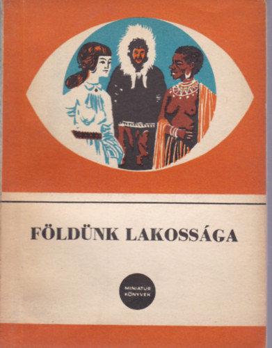 Acs�dy-Szabady - F�ld�nk lakoss�ga /Miniat�r K�nyvek/