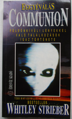 Strieber Whitley - Eggy�v�l�s - Communion