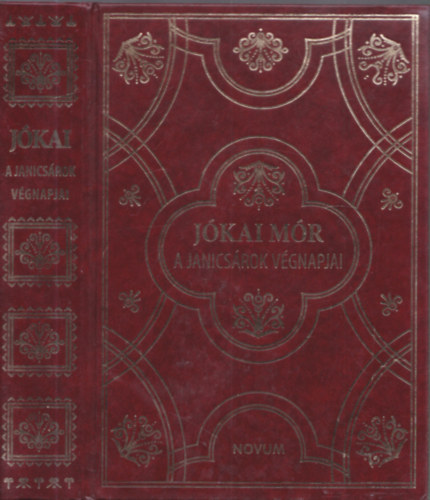 J�kai M�r - A janics�rok v�gnapjai