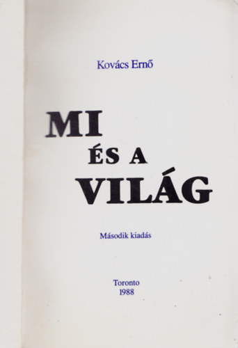 Kov�cs Ern� - Mi �s a vil�g
