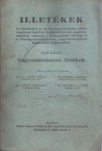 Nagy-Pataki-Dely-Szab - Illetkek I. - Vagyontruhzsi illetkek