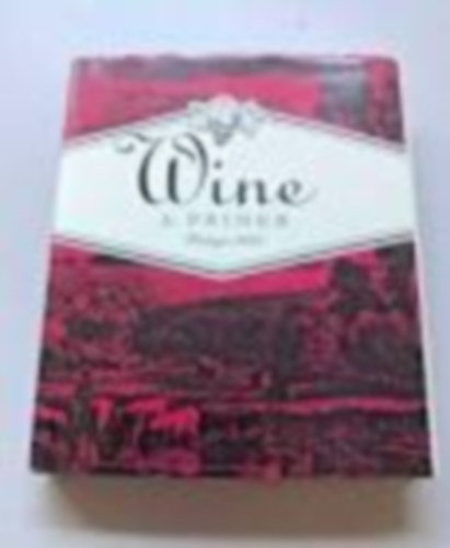 Wine - A primer-Vintage 1992