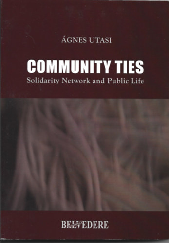 �gnes Utasi - Community Ties