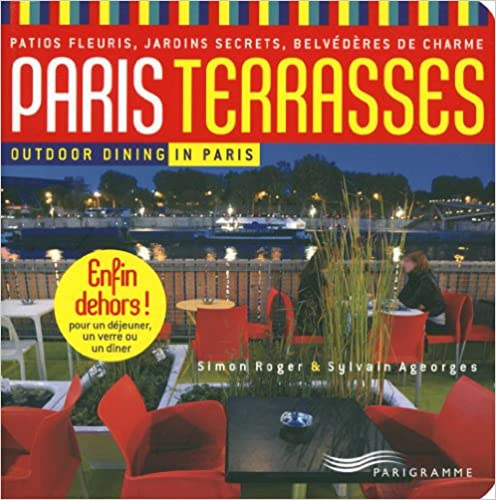 Simon Roger L. - Paris terrasses - Outdoor dining in Paris