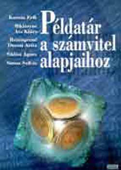 Miklósyné Ács Klára Kardos Barbara - Példatár a számvitel alapjaihoz