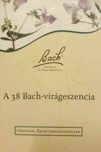 Dr. Edward Bach - A 38-as Bach-virgeszencia