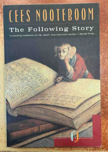 Cees Nooteboom - The following story