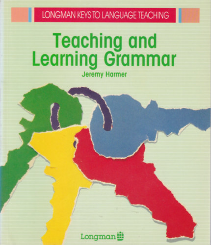 Jeremy Harmer - Teaching and Learning Grammar