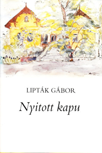 Lipt�k G�bor - Nyitott kapu