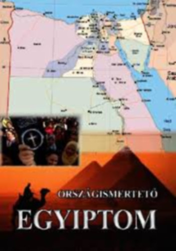 Dr. Beseny� J�nos - Miletics P�ter - Orsz�gismertet� - Egyiptom
