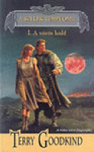 Terry Goodkind - A Szelek Temploma I. - A v�r�s hold