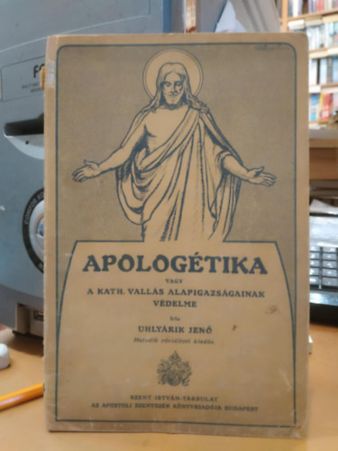 Uhlyárik Jenő - Apologétika