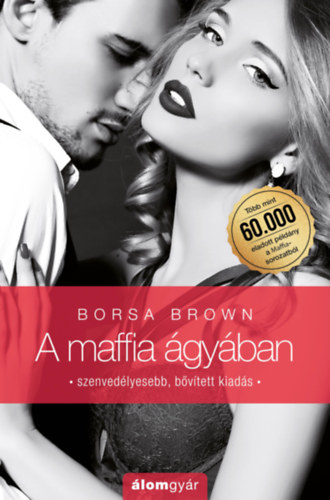 Borsa Brown - A maffia ágyában (Maffia 1.)