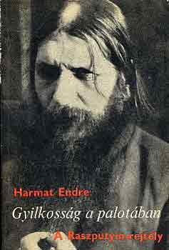 Harmat Endre - Gyilkossg a palotban