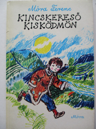 M�ra Ferenc - Kincskeres� kisk�dm�n