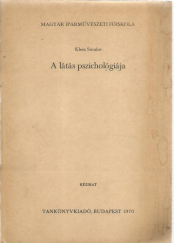 Klein Sndor - A lts pszicholgija - kzirat