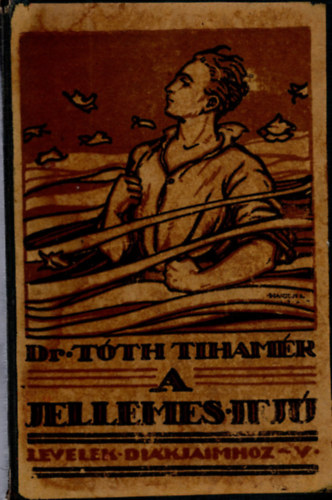 Tth Tihamr - A jellemes ifj