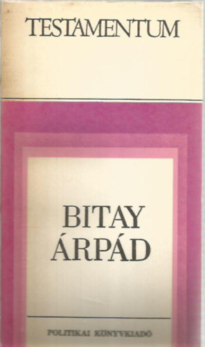 Kov�cs Ferenc - Bitay �rp�d (1896-1937)