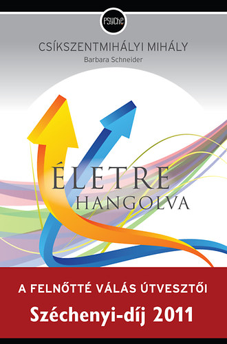 Cskszentmihlyi Mihly Schneider Barbara - letre hangolva