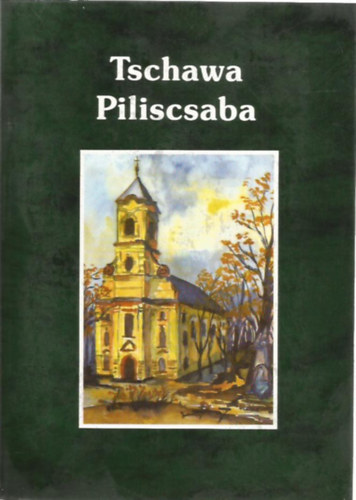Piliscsaba-Tschawa