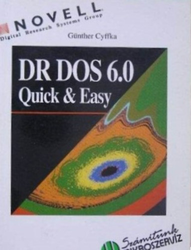 Günther Cyffka - DR DOS 6.0 - Gyorsan és könnyen