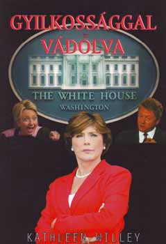 Kathleen Willey - Gyilkossággal vádolva