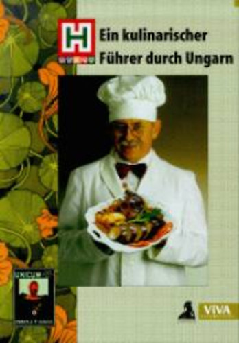 Moldov�n Tam�s - Ein Kulinarischer F�hrer durch Ungarn