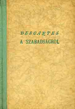 Descartes - A szabadsgrl (Descartes)