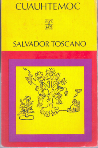 Salvador Toscano - Cuauht�moc