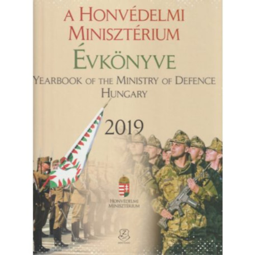 Kulcs�r G�bor - A Honv�delmi Miniszt�rium �vk�nyve - Yearbook of the Ministry of Defence Hungary 2019