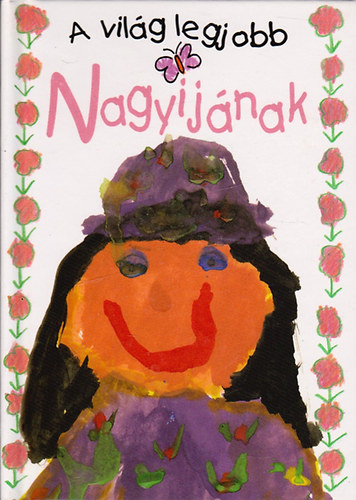 Helen Exley - A világ legjobb nagyijának