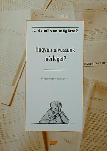 Hogyan olvassunk m�rleget?