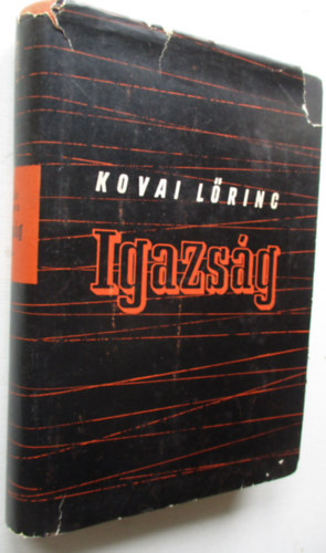 Kovai Lőrinc - Igazság