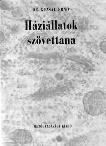 Dr. Guzsal Ern - Hzillatok szvettana