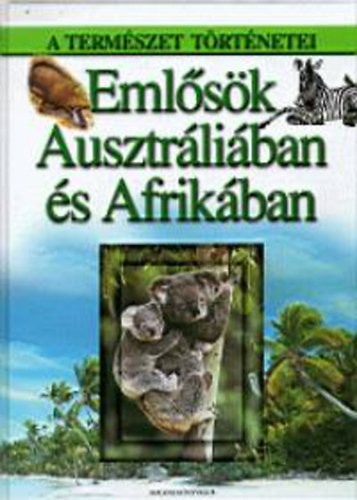 Diller-Hagen-Janke-Keller - Eml�s�k Ausztr�li�ban �s Afrik�ban