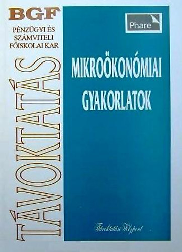 Mikro�kon�miai gyakorlatok. T�voktat�si seg�dlet