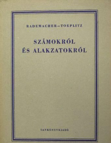 Otto Toeplitz; Hans Rademacher - Szmokrl s alakzatokrl