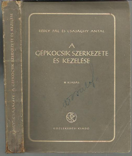 Rédly-Csajághy - A gépkocsi szerkezete és kezelése / III. kiadás /