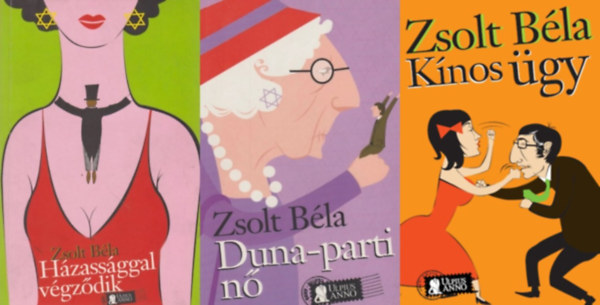 Zsolt Bla - 3 db Zsolt Bla regny: Hzassggal vgzdik + Knos gy + Duna-parti n