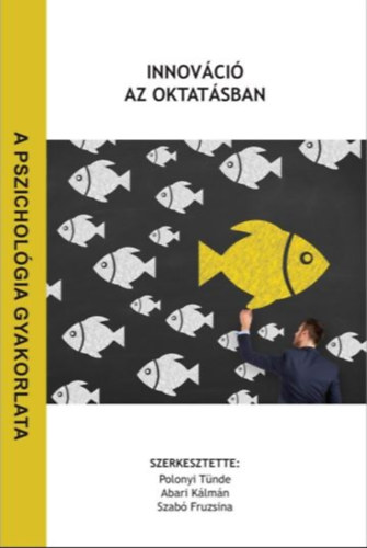Abari Klmn, Szab Fruzsina  Polonyi Tnde (szerk.) - Innovci az oktatsban