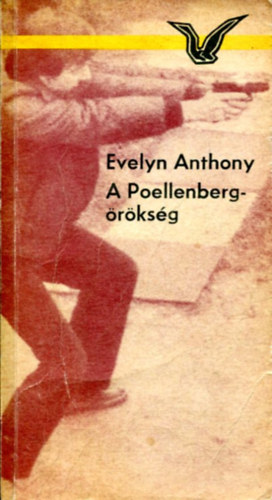Evelyn Anthony - A Pollenberg-örökség