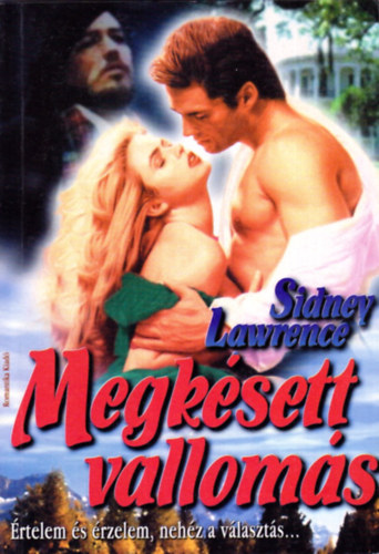 Sindey Lawrence - Megk�sett vallom�s