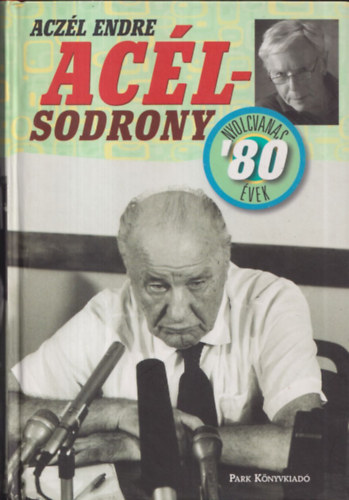 Aczl Endre - Aclsodrony '80-as vek